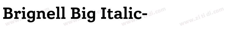 Brignell Big Italic字体转换